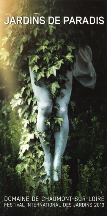 Jardins de paradis Festival international des jardins 2019 Chaumont-sur-Loire
